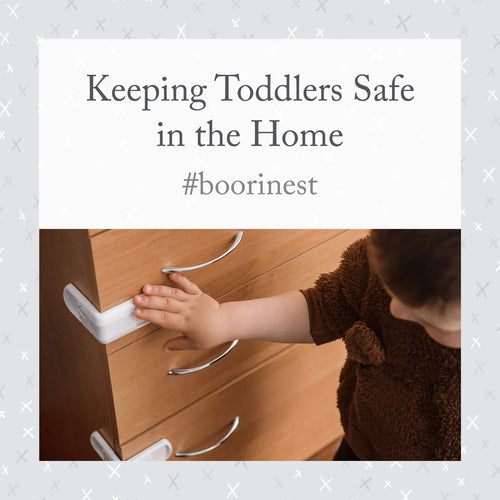Keeping Toddlers Safe in the Home