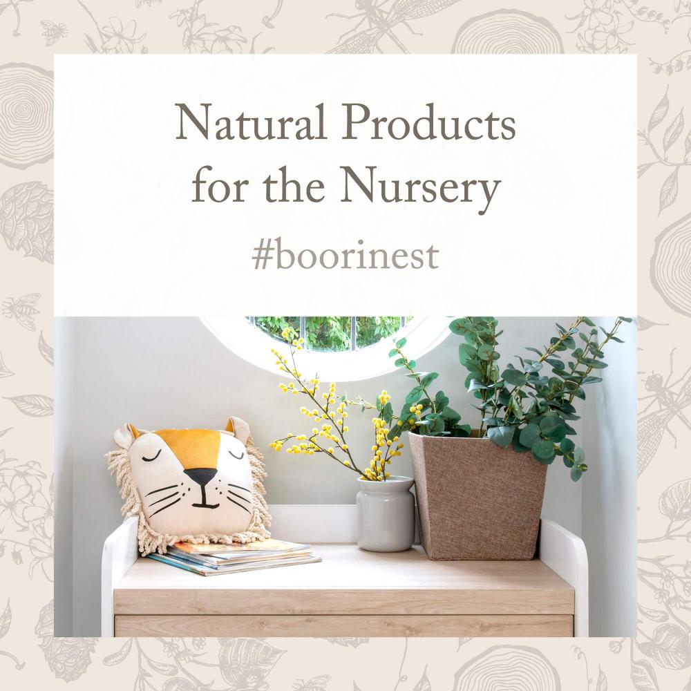 Natural Products for the Nursery